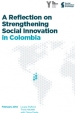 A reflection on strenthening social innovation in Colombia